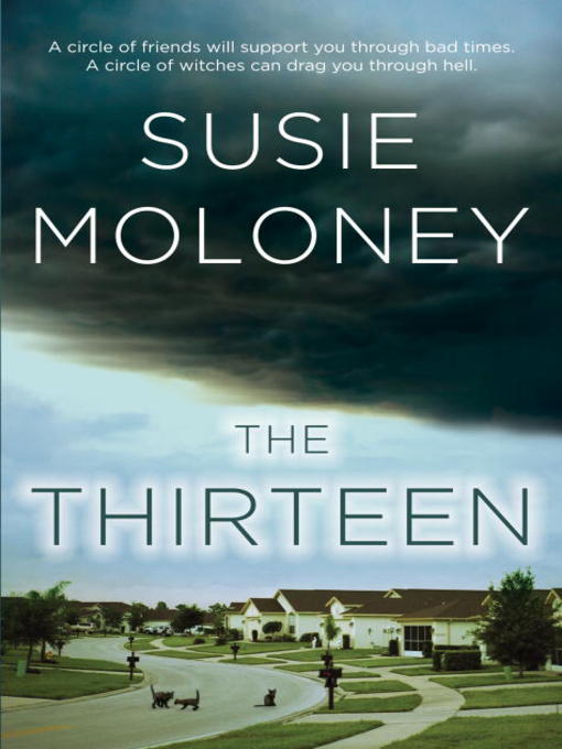 Title details for The Thirteen by Susie Moloney - Available